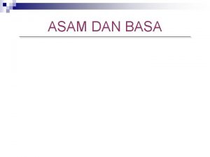7 teori asam basa 7 teori asam basa