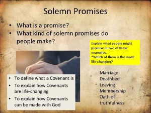 If you made a formal solemn promise you