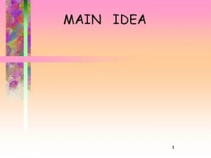 Implied main idea Implied main idea