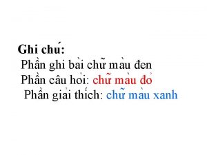 Ghi chu Ph n ghi ba i ch