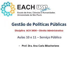 Gesto de Polticas Pblicas Disciplina ACH 3434 Direito