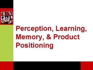 Perception Learning Memory Product Positioning Pemrosesan Informasi Konsumen