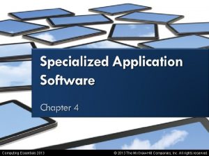 Specialized application software examples