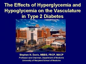 The Effects of Hyperglycemia and Hypoglycemia on the