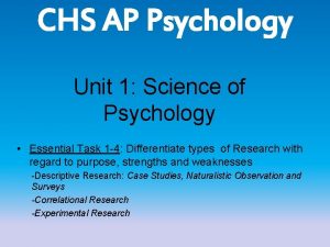 CHS AP Psychology Unit 1 Science of Psychology
