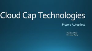 Cloud cap technologies