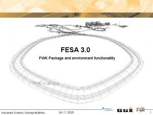 FESA 3 0 FWK Package and environment functionallity