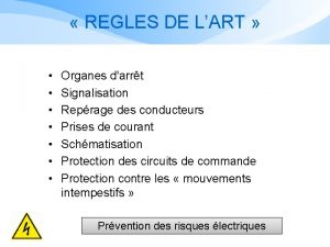 REGLES DE LART Organes darrt Signalisation Reprage des