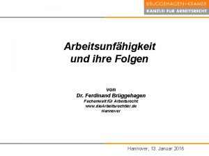 Arbeitsunfhigkeit und ihre Folgen von Dr Ferdinand Brggehagen