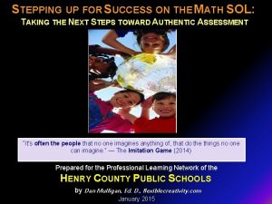 STEPPING UP FOR SUCCESS ON THE MATH SOL