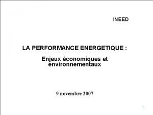 INEED LA PERFORMANCE ENERGETIQUE SCET Rseau Intersem Enjeux