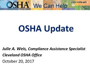 We Can Help www osha gov OSHA Update