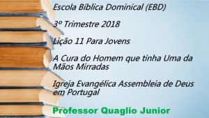 Escola Bblica Dominical EBD 3 Trimestre 2018 Lio