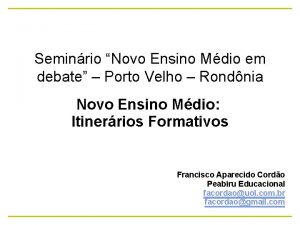 Seminrio Novo Ensino Mdio em debate Porto Velho
