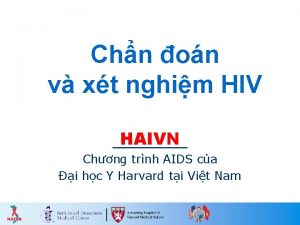Chn on v xt nghim HIV HAIVN Chng