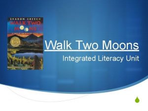 Walk two moons read aloud