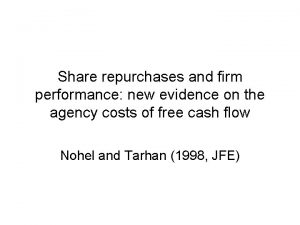 Share repurchases and firm performance new evidence on