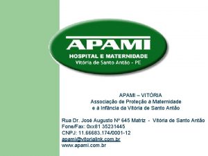 APAMI VITRIA Associao de Proteo Maternidade e Infncia