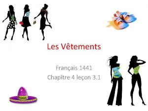 Les Vtements Franais 1441 Chaptre 4 leon 3