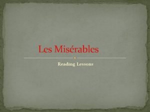 Les Misrables Reading Lessons Part One Book Two