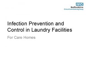 Infection Prevention and Control in Laundry Facilities For