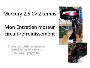 Mercury 2 5 Cv 2 temps Mon Entretien