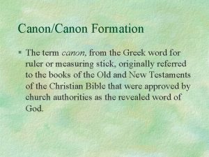 Canon came from the greek word