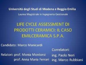 Universit degli Studi di Modena e Reggio Emilia