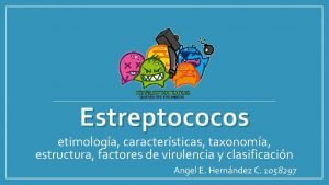 Streptococcus factores de virulencia