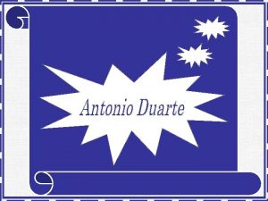 Antonio Duarte pintor portugus tambm conhecidocomo Tony Duarte Antonio Duarte pintor portugus tambm conhecidocomo Tony Duarte
