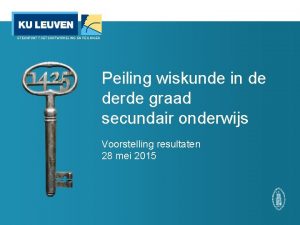 Steunpunt toetsontwikkeling en peilingen Steunpunt toetsontwikkeling en peilingen
