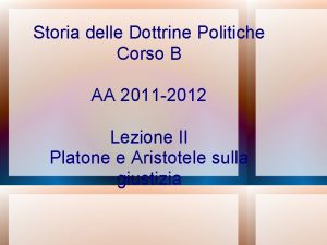 Storia delle Dottrine Politiche Corso B AA 2011