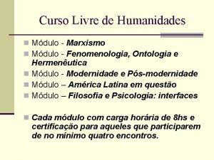 Curso Livre de Humanidades n Mdulo Marxismo n