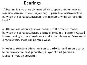 Explain wedge film and squeeze film journal bearings