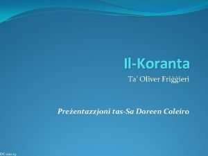 IlKoranta Ta Oliver Friieri Preentazzjoni tasSa Doreen Coleiro