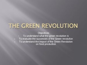 Objective of green revolution