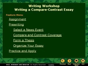Writing Workshop Writing a CompareContrast Essay Feature Menu