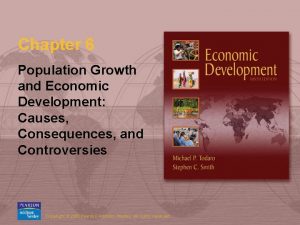 Chapter 6 Population Growth and Economic Development Causes