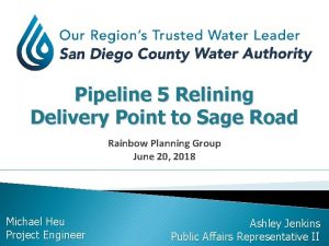 Pipeline 5 Relining Delivery Point to Sage Road