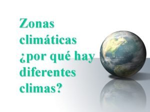 Por que hay diferentes climas