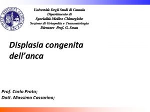 Universit Degli Studi di Catania Dipartimento di Specialit