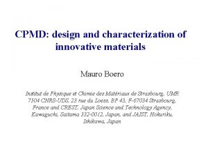 CPMD design and characterization of innovative materials Mauro