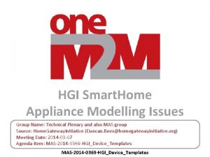 HGI Smart Home Appliance Modelling Issues Group Name