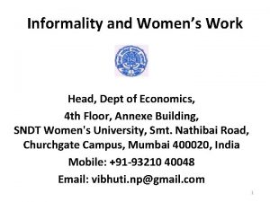 Informality and Womens Work Head Dept of Economics