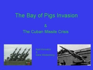Bay of pigs invasion on map Bay of pigs invasion on map