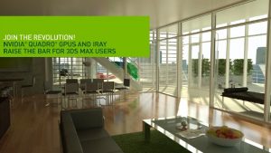 NVIDIA Confidential 3 ds Max 2012 with iray