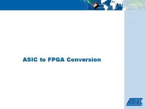 Fpga to asic conversion