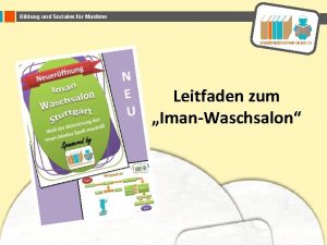 Bildung und Soziales fr Muslime Leitfaden zum ImanWaschsalon