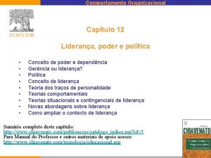 Comportamento Organizacional Captulo 12 Liderana poder e poltica