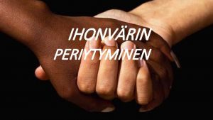 Ihonvärin periytyminen